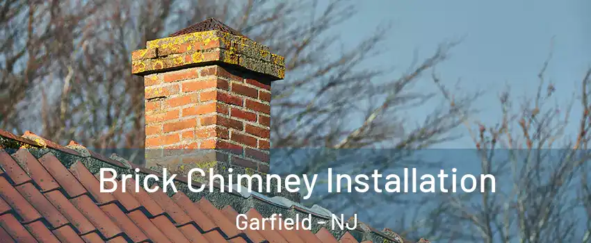  Brick Chimney Installation Garfield - NJ