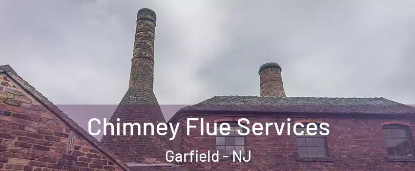  Chimney Flue Services Garfield - NJ