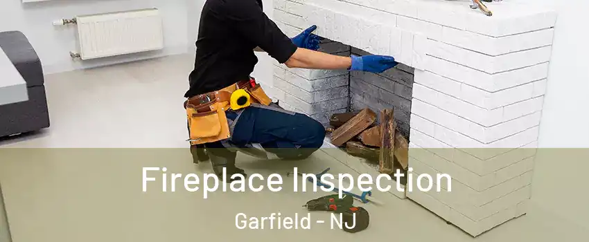  Fireplace Inspection Garfield - NJ