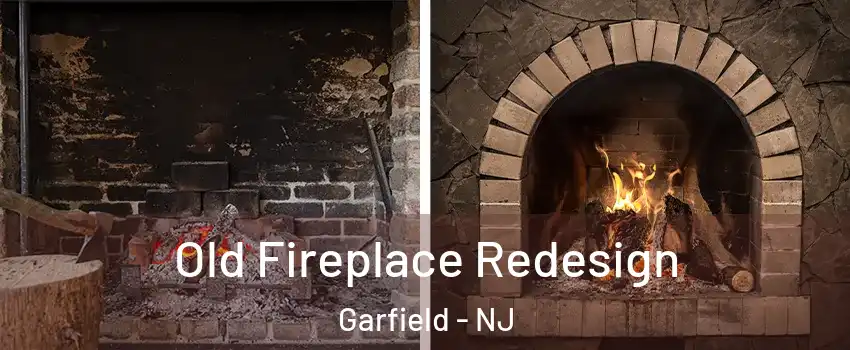  Old Fireplace Redesign Garfield - NJ
