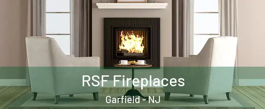  RSF Fireplaces Garfield - NJ