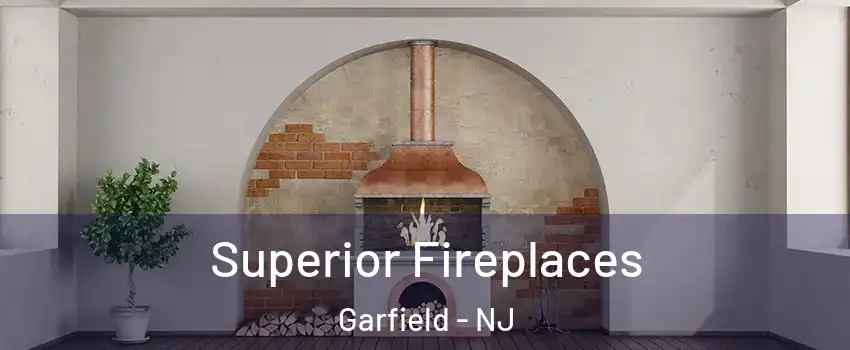  Superior Fireplaces Garfield - NJ