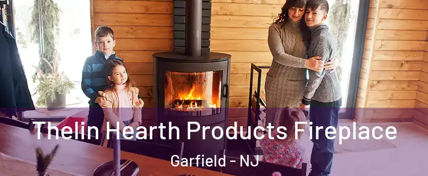  Thelin Hearth Products Fireplace Garfield - NJ